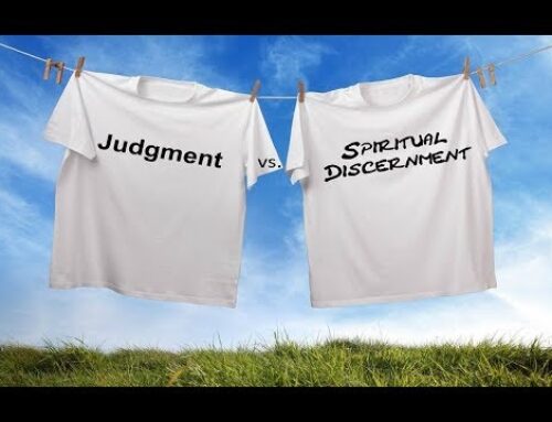 Judgment vs. Spiritual Discernment