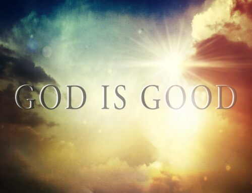 God’s Good – Good Sovereignty