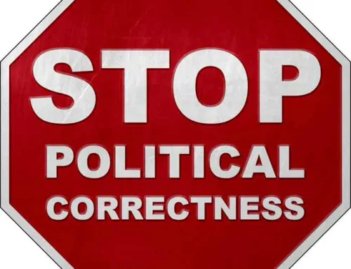 It’s time to throw political correctness in the garbage and save our country
