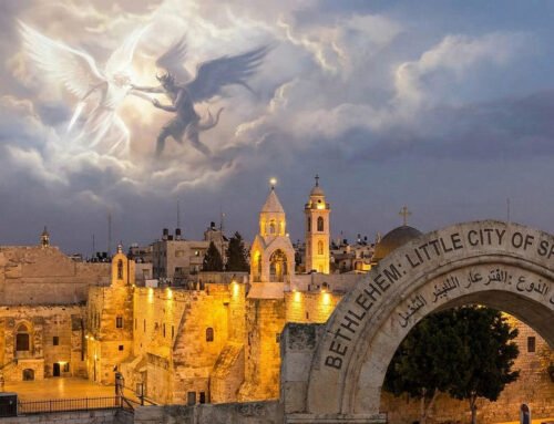 Bethlehem: Little City of Spiritual Battle