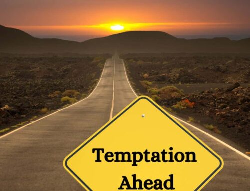 “When Temptation Comes Knocking”