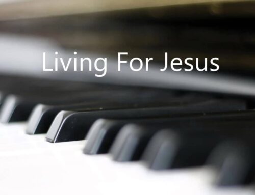 Living For Christ Looks Like This