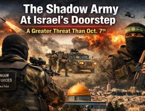 The Shadow Army At Israel’s Doorstep – One Surprise Attack Away From Disaster