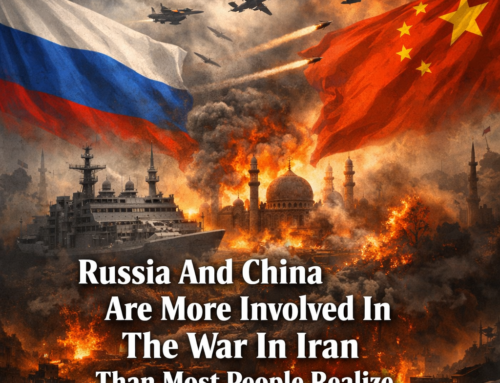 Russia And China Are More Involved In The War In Iran Than Most People Realize
