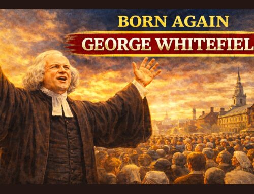 Born Again: George Whitefield