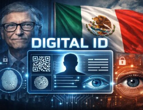 Bill Gates, Mexico, And the Global Push To Digitize Your Identity