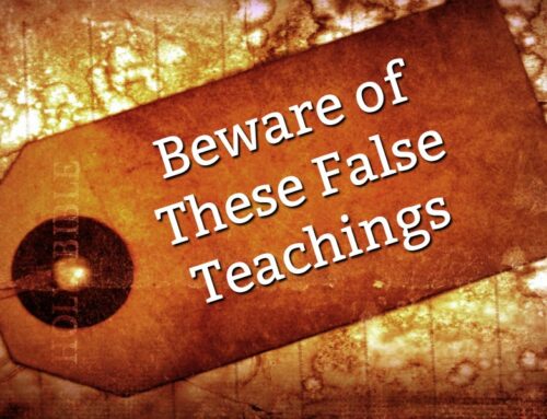 7 False Teachings Most Christians Have Already Accepted