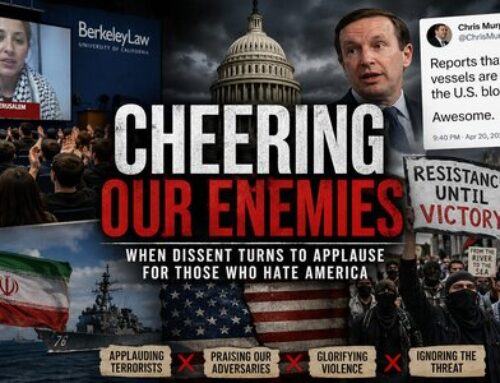 When Protest Turns To Praise: Why Are Americans Cheering Our Enemies?