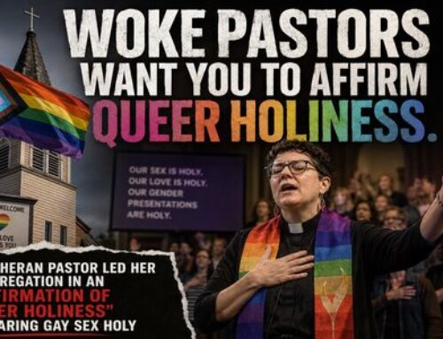 Woke Pastors Want You To Affirm Queer Holiness